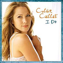 Colbie Caillat’s “I Do” has already charted. 