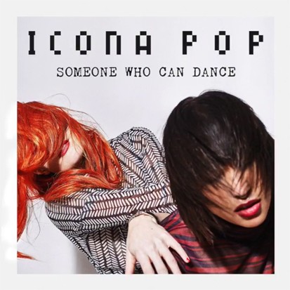 Icona Pop Collaborates with Zara Larsson and Elliphant on Someone Who Can Dance